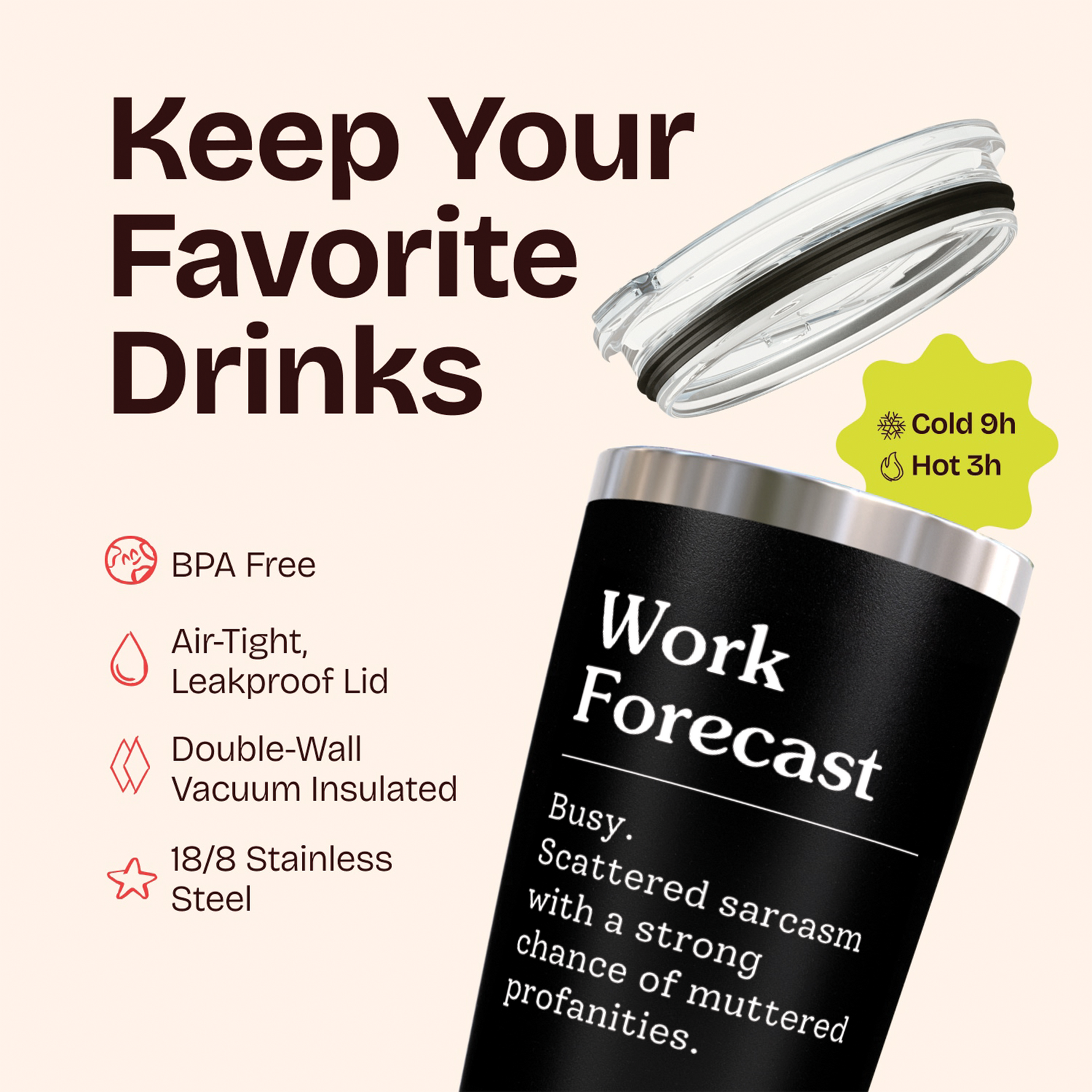 Gifts for Coworker - Work Forecast Black 20 ounce oz Tumbler