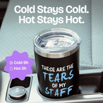 Gifts for Boss Coworker - These are the Tears Of My Staff Black 20 ounce oz Tumbler Gifts