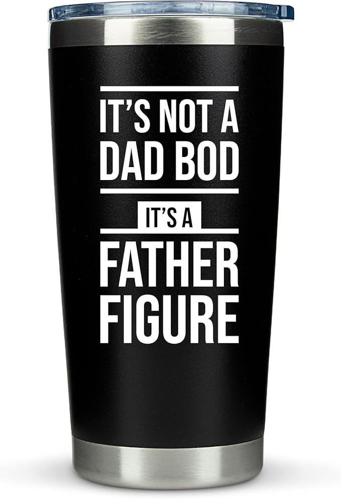 KLUBI Its Not A Dad Bod Its A Father Figure - Dad Coffee Tumbler Dad Bod Father Figure Dad Coffee Mug 20 Ounce