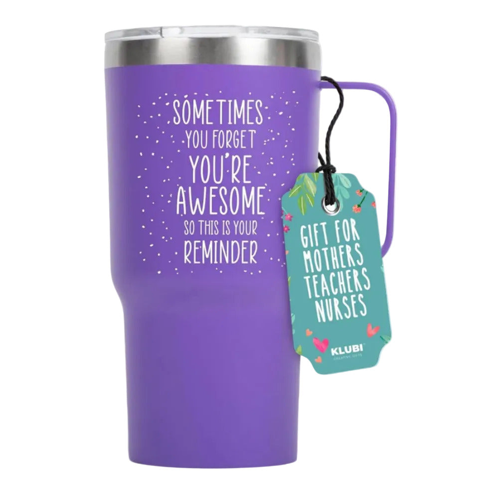 Gifts for Women and Mothers - Sometimes You Forget You Are Awesome 20 Ounce HOz Tumbler