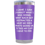 Gifts for Grandma Elder - I Came I Saw Purple 20 ounce oz Tumbler Gifts for Amazing Grandmother