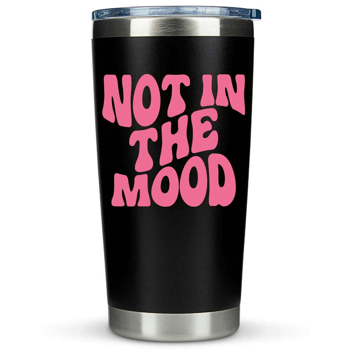 College Gifts for Girls - Not In The Mood Tumbler with Lid and Straw 20 Ounce Cool Gifts for Female Friends Best Friend Gifts for Women Coworker Gifts For Sisters Adult