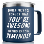 Gift for Fathers Dad - Sometimes You Forget You're Awesome (Masculine) Navy 14 ounce oz Mug for Fathers Dad