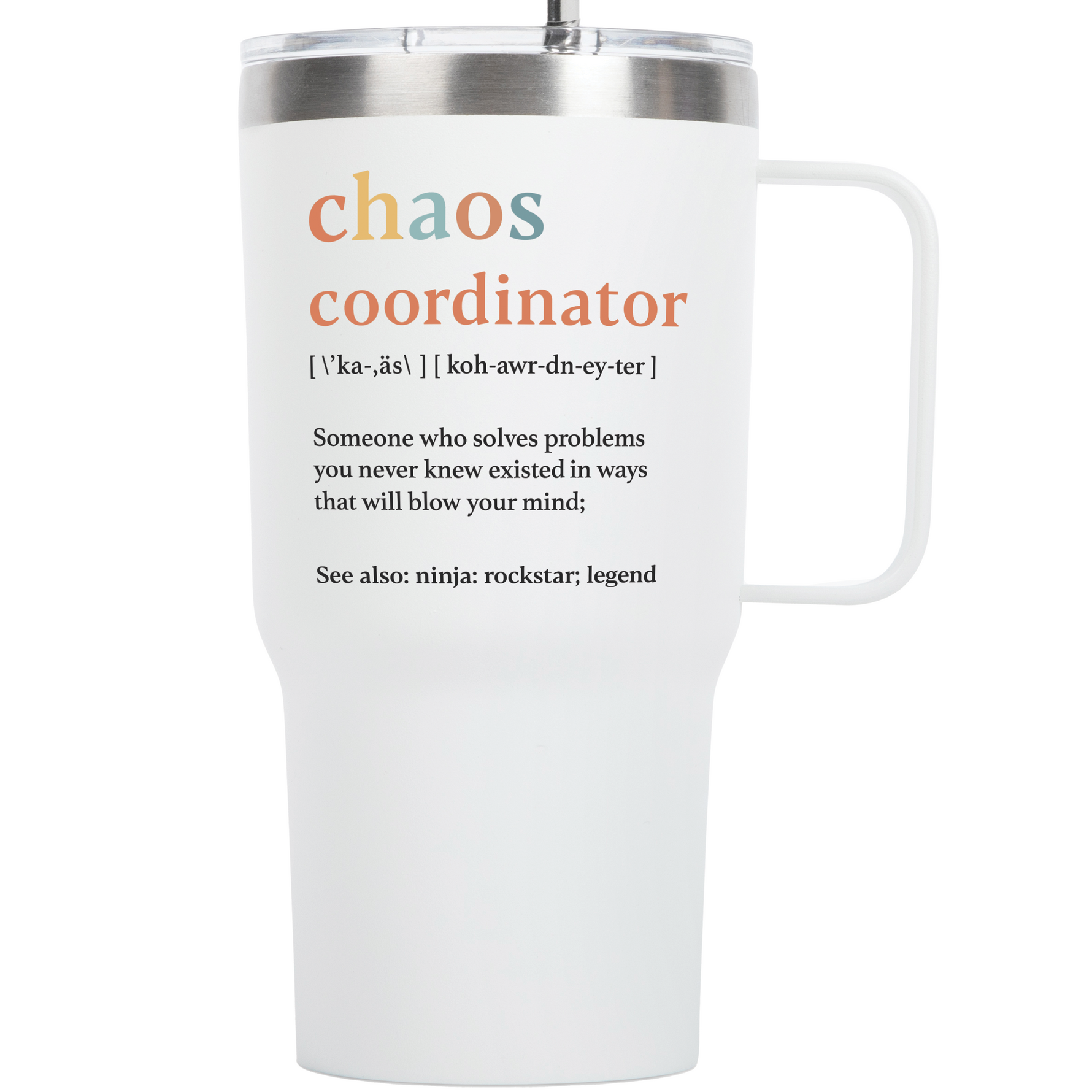 Gift for Women, Boss - Chaos Coordinator White 20 ounce oz Tumbler Gifts for Boss Lady Mom Coworker